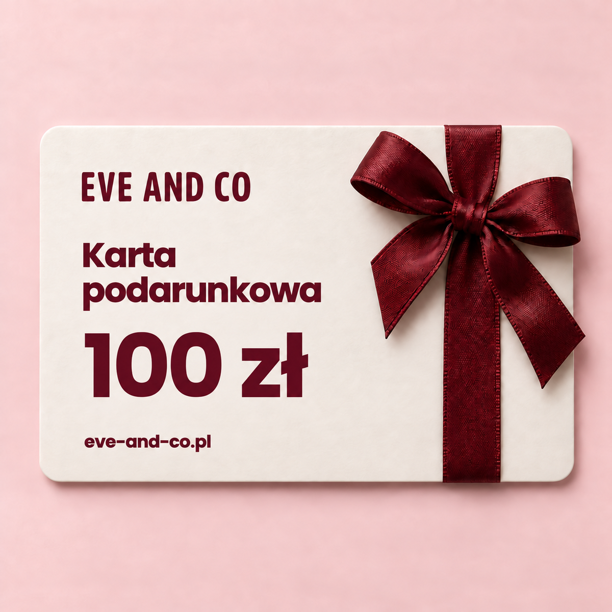 Karta podarunkowa EVE AND CO 100 zł