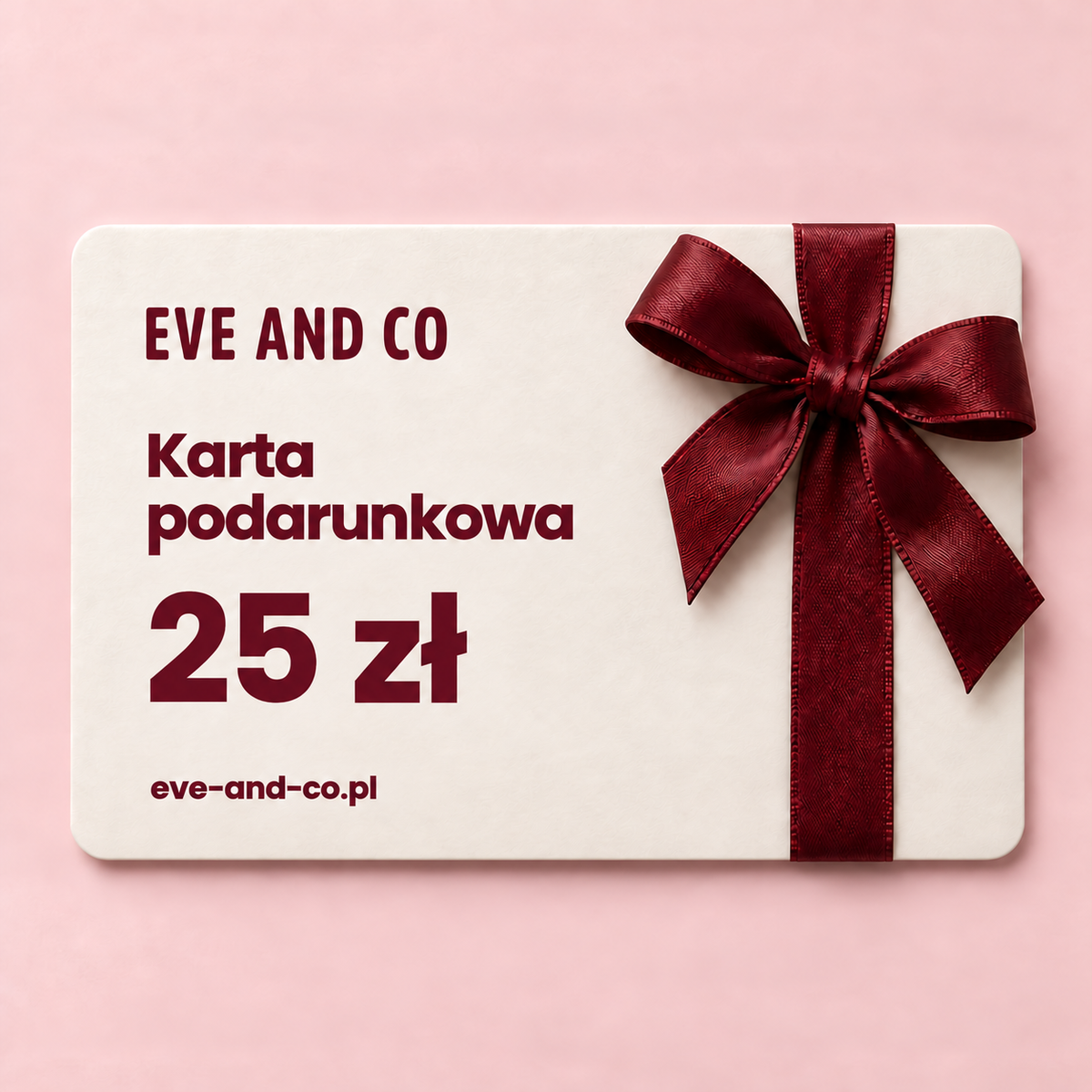 Karta podarunkowa EVE AND CO 25 zł