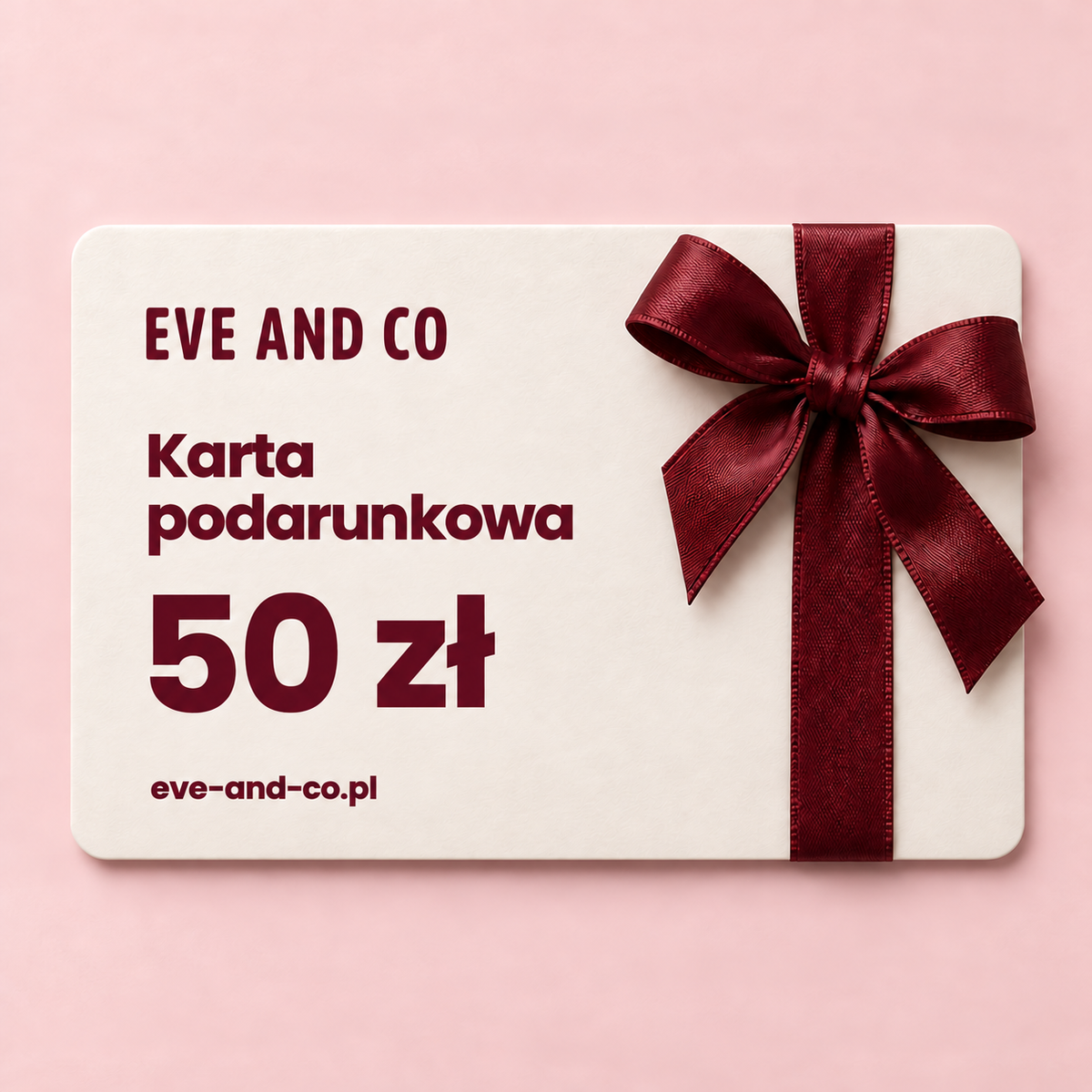 Karta podarunkowa EVE AND CO 50 zł